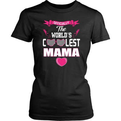 Officially-The-World's-Coolest-Mama-Shirt-mom-shirt-gift-for-mom-mom-tshirt-mom-gift-mom-shirts-mother-shirt-funny-mom-shirt-mama-shirt-mother-shirts-mother-day-anniversary-gift-family-shirt-birthday-shirt-funny-shirts-sarcastic-shirt-best-friend-shirt-clothing-women-shirt