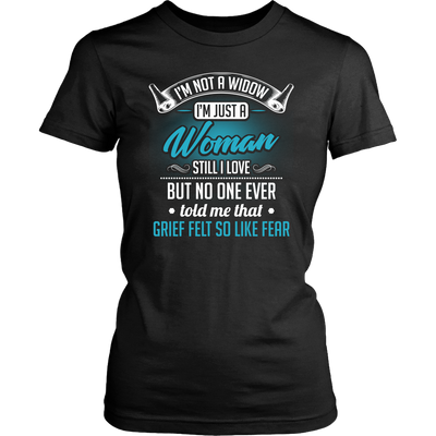 I'm-Not-a-Widow-I'm-Just-a-Woman-Still-I-Love-Shirt-gift-for-wife-wife-gift-wife-shirt-wifey-wifey-shirt-wife-t-shirt-wife-anniversary-gift-family-shirt-birthday-shirt-funny-shirts-sarcastic-shirt-best-friend-shirt-clothing-women-shirt