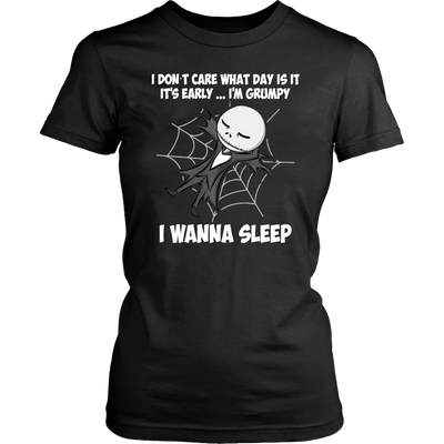 I-Don-t-Care-What-Day-Is-It-It-s-Early-I-m-Grumpy-I-Wanna-Sleep-Jack-Skellington-Shirt-halloween-shirt-halloween-halloween-costume-funny-halloween-witch-shirt-fall-shirt-pumpkin-shirt-horror-shirt-horror-movie-shirt-horror-movie-horror-horror-movie-shirts-scary-shirt-holiday-shirt-christmas-shirts-christmas-gift-christmas-tshirt-santa-claus-ugly-christmas-ugly-sweater-christmas-sweater-sweater-family-shirt-birthday-shirt-funny-shirts-sarcastic-shirt-best-friend-shirt-clothing-women-shirt