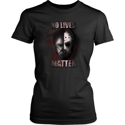 No-Lives-Matter-Jason-Voorhees-Halloween-Horror-Friday-the-13th-Shirt-halloween-shirt-halloween-halloween-costume-funny-halloween-witch-shirt-fall-shirt-pumpkin-shirt-horror-shirt-horror-movie-shirt-horror-movie-horror-horror-movie-shirts-scary-shirt-holiday-shirt-christmas-shirts-christmas-gift-christmas-tshirt-santa-claus-ugly-christmas-ugly-sweater-christmas-sweater-sweater-family-shirt-birthday-shirt-funny-shirts-sarcastic-shirt-best-friend-shirt-clothing-women-shirt