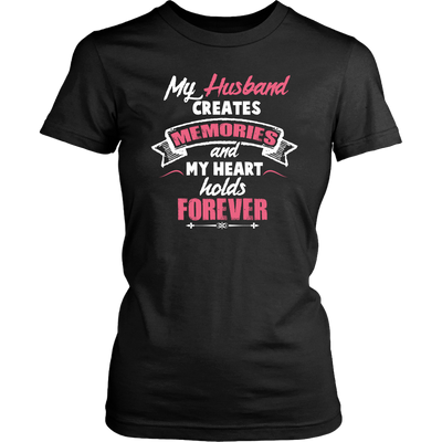 My-Husband-Creates-Memories-and-My-Heart-Holds-Forever-Shirt-gift-for-wife-wife-gift-wife-shirt-wifey-wifey-shirt-wife-t-shirt-wife-anniversary-gift-family-shirt-birthday-shirt-funny-shirts-sarcastic-shirt-best-friend-shirt-clothing-women-shirt