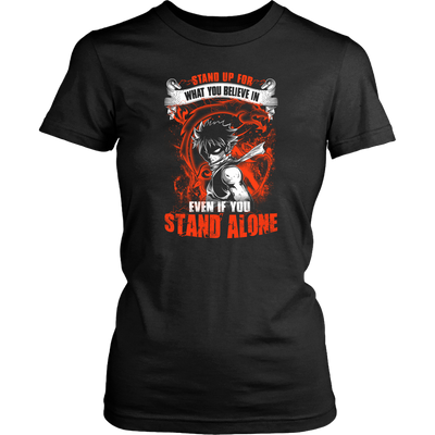 fairy-tail-Shirt-Stand-Up-for-What-You-Believe-In-Even-If-You-Stand-Alone-Shirt-merry-christmas-christmas-shirt-anime-shirt-anime-anime-gift-anime-t-shirt-manga-manga-shirt-Japanese-shirt-holiday-shirt-christmas-shirts-christmas-gift-christmas-tshirt-santa-claus-ugly-christmas-ugly-sweater-christmas-sweater-sweater-family-shirt-birthday-shirt-funny-shirts-sarcastic-shirt-best-friend-shirt-clothing-women-shirt