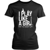 I Play Like A Girl Try To Keep Up Shirt, Guitar Shirt