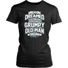 I-Never-Dreamed-That-One-Day-I'd-Become-a-Grumpy-Old-Man-grandfather-t-shirt-grandfather-grandpa-shirt-grandfather-shirt-grandfather-t-shirt-grandpa-grandpa-t-shirt-grandpa-gift-family-shirt-birthday-shirt-funny-shirts-sarcastic-shirt-best-friend-shirt-clothing-women-shirt