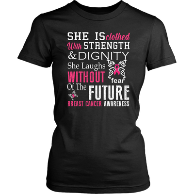 She Is Clothed With Strength Dignity Shirt, Breast Cancer Awareness Shirts