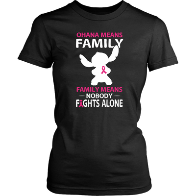 Ohana-Means-Family-Family-Means-Nobody-Fights-Alone-Shirt-Stitch-Shirt-breast-cancer-shirt-breast-cancer-cancer-awareness-cancer-shirt-cancer-survivor-pink-ribbon-pink-ribbon-shirt-awareness-shirt-family-shirt-birthday-shirt-best-friend-shirt-clothing-women-shirt