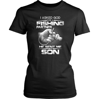 I-Asked-God-for-a-Fishing-Partner-He-Sent-Me-My-Son-Shirts-fishing-shirts-son-shirts-dad-shirt-father-shirt-fathers-day-gift-new-dad-gift-for-dad-funny-dad shirt-father-gift-new-dad-shirt-anniversary-gift-family-shirt-birthday-shirt-funny-shirts-sarcastic-shirt-best-friend-shirt-clothing-women-shirt