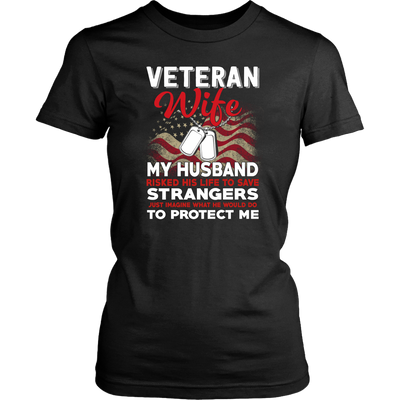 Veteran-Wife-My-Husband-Risked-His-Life-To-Save-Strangers-Shirt--veteran-t-shirt-veteran-shirt-gift-for-veteran-veteran-military-t-shirt-solider-family-shirt-birthday-shirt-funny-shirts-sarcastic-shirt-best-friend-shirt-gift-for-wife-wife-gift-wife-shirt-wifey-clothing-women-shirt
