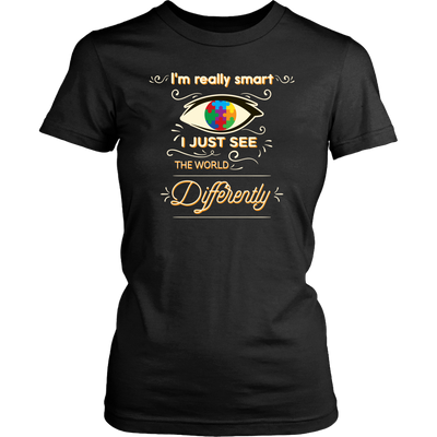 I'm-Really-Smart-I-Just-See-The-World-Differently-Shirt-autism-shirts-autism-awareness-autism-shirt-for-mom-autism-shirt-teacher-autism-mom-autism-gifts-autism-awareness-shirt- puzzle-pieces-autistic-autistic-children-autism-spectrum-clothing-women-shirt