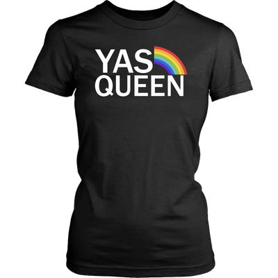 YAS Queen Shirt, LGBT Shirt