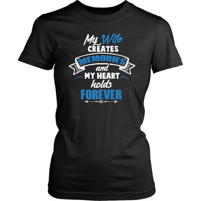 My-Wife-Creates-Memories-and-My-Heart-Holds-Forever-Shirt-husband-shirt-husband-t-shirt-husband-gift-gift-for-husband-anniversary-gift-family-shirt-birthday-shirt-funny-shirts-sarcastic-shirt-best-friend-shirt-clothing-women-shirt