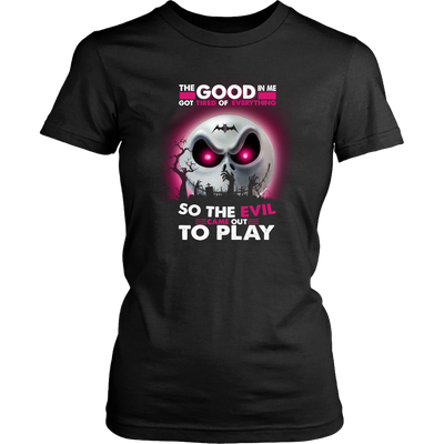 The-Good-In-Me-Got-Tired-Of-Everything-So-The-Evil-Came-Out-To-Play-The-Nightmare-Before-Christmas-Shirt-halloween-shirt-halloween-halloween-costume-funny-halloween-witch-shirt-fall-shirt-pumpkin-shirt-horror-shirt-horror-movie-shirt-horror-movie-horror-horror-movie-shirts-scary-shirt-holiday-shirt-christmas-shirts-christmas-gift-christmas-tshirt-santa-claus-ugly-christmas-ugly-sweater-christmas-sweater-sweater-family-shirt-birthday-shirt-funny-shirts-sarcastic-shirt-best-friend-shirt-clothing-women-shirt