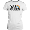 YAS Queen Shirt, LGBT ShirtY, White Shirt
