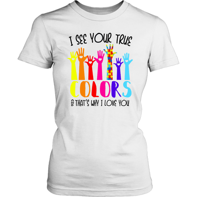 I see your the color & that's why i love you, district gey shirt