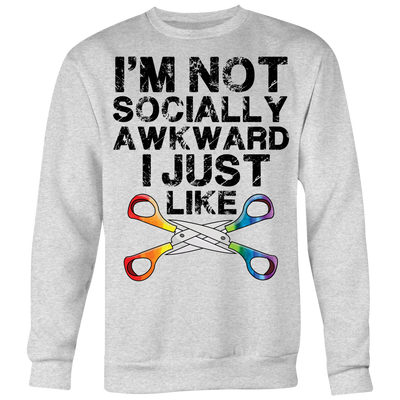 I'M-NOT-SOCIALLY-AWKWARD-I-JUST-LIKE-SCISSORS-lgbt-shirts-gay-pride-rainbow-lesbian-equality-clothing-women-men-sweatshirt