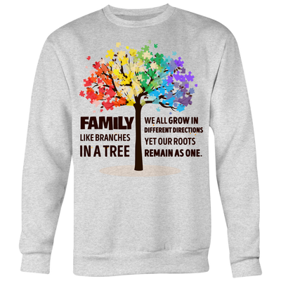 Family-Like-Branches-In-A-Tree-Shirt-autism-shirts-autism-awareness-autism-shirt-for-mom-autism-shirt-teacher-autism-mom-autism-gifts-autism-awareness-shirt- puzzle-pieces-autistic-autistic-children-autism-spectrum-clothing-women-men-sweatshirt