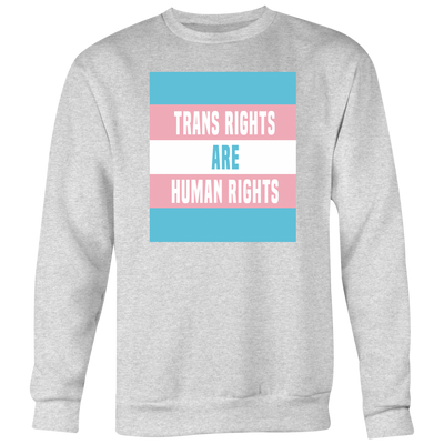 Trans-Rights-Are-Human-Rights-Shirts-LGBT-SHIRTS-gay-pride-shirts-gay-pride-rainbow-lesbian-equality-clothing-women-men-sweatshirt