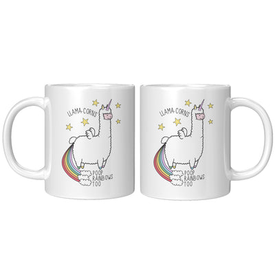 Llama-corns Poop Rainbows Too Mug Cup