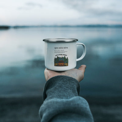 Que Sera Sera mug, camping mug, enamel mug, outdoor mug