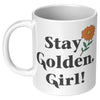 Stay Golden Girl Mug