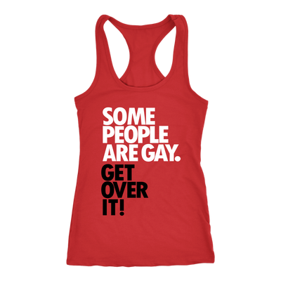 Some-People-Are-Gay-Get-Over-It-LGBT-SHIRTS-gay-pride-shirts-gay-pride-rainbow-lesbian-equality-clothing-women-men-racerback-tank-tops