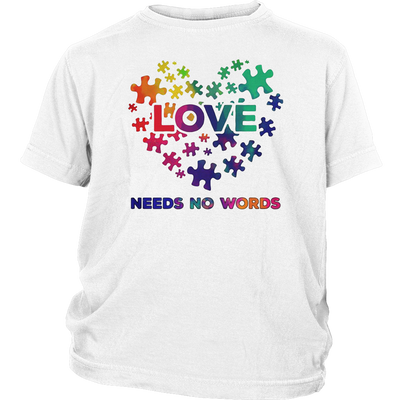Love-Needs-No-Words-Shirts-autism-shirts-autism-awareness-autism-shirt-for-mom-autism-shirt-teacher-autism-mom-autism-gifts-autism-awareness-shirt- puzzle-pieces-autistic-autistic-children-autism-spectrum-clothing-kid-district-youth-shirt