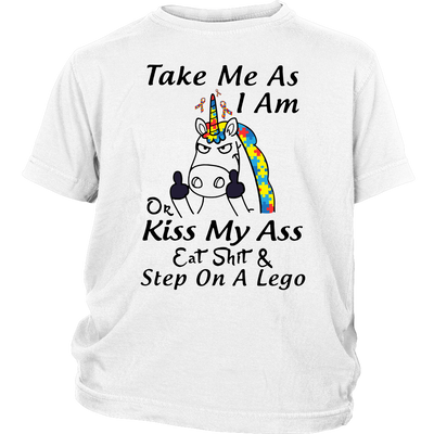 Take-Me-As-I-AM-On-Kiss-My-Ass-Eat-Shit-&-Step-On-A-Lego-Shirts-autism-shirts-autism-awareness-autism-shirt-for-mom-autism-shirt-teacher-autism-mom-autism-gifts-autism-awareness-shirt- puzzle-pieces-autistic-autistic-children-autism-spectrum-clothing-kid-district-youth-shirt