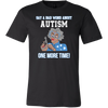 Say-a-Bad-Word-About-Autism-One-More-Time-Shirt-sautism-shirts-autism-awareness-autism-shirt-for-mom-autism-shirt-teacher-autism-mom-autism-gifts-autism-awareness-shirt- puzzle-pieces-autistic-autistic-children-autism-spectrum-clothing-men-shirt