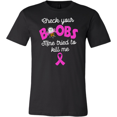 Breast-Cancer-Awareness-Shirt-Check-Your-Boobs-Mine-Tried-To-Kill-Me-Shirt-breast-cancer-shirt-breast-cancer-cancer-awareness-cancer-shirt-cancer-survivor-pink-ribbon-pink-ribbon-shirt-awareness-shirt-family-shirt-birthday-shirt-best-friend-shirt-clothing-men-shirt