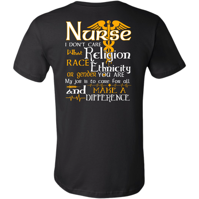 Nurse I Don’t Care What Religion Race Ethnicity Or Gender You Are Shirt, Nurse Shirt