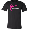 Just-Cure-It-Shirt-breast-cancer-shirt-breast-cancer-cancer-awareness-cancer-shirt-cancer-survivor-pink-ribbon-pink-ribbon-shirt-awareness-shirt-family-shirt-birthday-shirt-best-friend-shirt-clothing-men-shirt