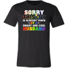 Sorry This-Guy-is-Already-Taken-By-a-Smart-and-Cool-Husband-Shirts-LGBT-shirtS-gay-pride-SHIRTS-rainbow-lesbian-equality-clothing-men-shirt