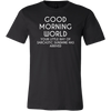 Good-Morning-World-Your-Little-Ray-of-Sarcastic-Sunshine-Has-Arrived-Shirt-funny-shirt-funny-shirts-humorous-shirt-novelty-shirt-gift-for-her-gift-for-him-sarcastic-shirt-best-friend-shirt-clothing-men-shirt