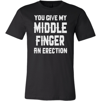 You-Give-My-Middle-Finger-An-Erection-Shirt-funny-shirt-funny-shirts-sarcasm-shirt-humorous-shirt-novelty-shirt-gift-for-her-gift-for-him-sarcastic-shirt-best-friend-shirt-clothing-men-shirt