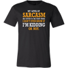 My-Level-of-Sarcasm-Know-If-I-m-Kidding-Or-Not-Sarcastic-Beefy-Shirt-funny-shirt-funny-shirts-sarcasm-shirt-humorous-shirt-novelty-shirt-gift-for-her-gift-for-him-sarcastic-shirt-best-friend-shirt-clothing-men-shirt
