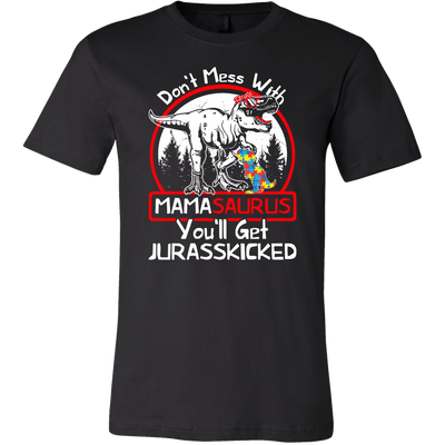 Don't-Mess-With-Mamasaurus-You'll-Get-Jurasskicked-Shirts-autism-shirts-autism-awareness-autism-shirt-for-mom-autism-shirt-teacher-autism-mom-autism-gifts-autism-awareness-shirt- puzzle-pieces-autistic-autistic-children-autism-spectrum-clothing-men-shirt