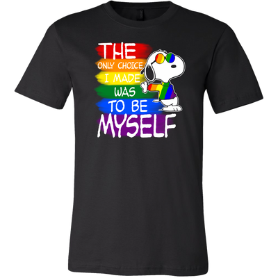 The-Only-Choice-I-Made-Was-To-Be-Myself-Shirts-Snoopy-Shirts-LGBT-SHIRTS-gay-pride-shirts-gay-pride-rainbow-lesbian-equality-clothing-men-shirt