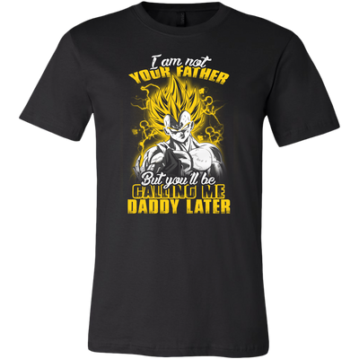 I-am-Not-Your-Father-But-You-ll-Be-Calling-Me-Daddy-Later-Dragon-Ball-Shirt-Vegeta-Shirt-merry-christmas-christmas-shirt-anime-shirt-anime-anime-gift-anime-t-shirt-manga-manga-shirt-Japanese-shirt-holiday-shirt-christmas-shirts-christmas-gift-christmas-tshirt-santa-claus-ugly-christmas-ugly-sweater-christmas-sweater-sweater--family-shirt-birthday-shirt-funny-shirts-sarcastic-shirt-best-friend-shirt-clothing-men-shirt