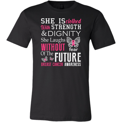 She Is Clothed With Strength Dignity Shirt, Breast Cancer Shirt