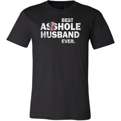 Best Asshole Husband Ever Shirts, On the Back Shirts