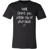 Well-Aren-t-You-A-Little-Ray-Of-Pitch-Black-Shirt-funny-shirt-funny-shirts-humorous-shirt-novelty-shirt-gift-for-her-gift-for-him-sarcastic-shirt-best-friend-shirt-clothing-men-shirt