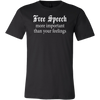 Free-Speech-More-Important-Than-Your-Feelings-Shirt-funny-shirt-funny-shirts-sarcasm-shirt-humorous-shirt-novelty-shirt-gift-for-her-gift-for-him-sarcastic-shirt-best-friend-shirt-clothing-men-shirt