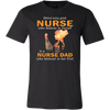 Behind-Every-Great-Nurse-Who-Believes-in-Herself-is-a-Nurse-Dad-Who-Believed-in-Her-First-Shirt-Dad-Shirt-Gift-for-Dad-Father-Shirt-nurse-shirt-nurse-gift-nurse-nurse-appreciation-nurse-shirts-rn-shirt-personalized-nurse-gift-for-nurse-rn-nurse-life-registered-nurse-clothing-men-shirt