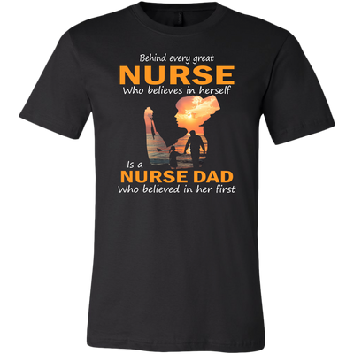 Behind-Every-Great-Nurse-Who-Believes-in-Herself-is-a-Nurse-Dad-Who-Believed-in-Her-First-Shirt-Dad-Shirt-Gift-for-Dad-Father-Shirt-nurse-shirt-nurse-gift-nurse-nurse-appreciation-nurse-shirts-rn-shirt-personalized-nurse-gift-for-nurse-rn-nurse-life-registered-nurse-clothing-men-shirt