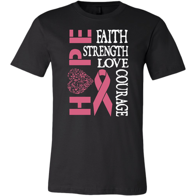 Hope-Faith-Strength-Love-Courage-Shirt-breast-cancer-shirt-breast-cancer-cancer-awareness-cancer-shirt-cancer-survivor-pink-ribbon-pink-ribbon-shirt-awareness-shirt-family-shirt-birthday-shirt-best-friend-shirt-clothing-men-shirt