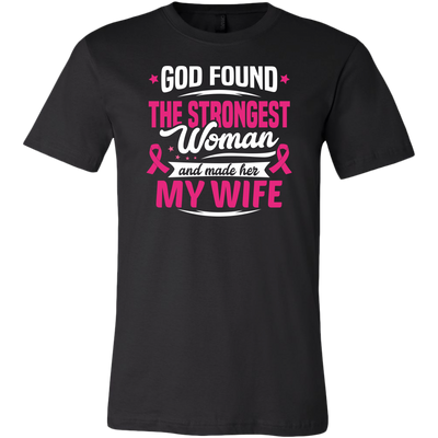 God-Found-The-Strongest-Woman-and-Made-Her-My-Wife-shirt-breast-cancer-shirt-breast-cancer-cancer-awareness-cancer-shirt-cancer-survivor-pink-ribbon-pink-ribbon-shirt-awareness-shirt-family-shirt-birthday-shirt-best-friend-shirt-clothing-men-shirt