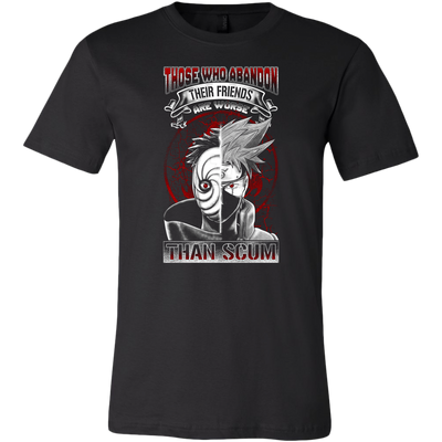 Naruto Shirt, Kakashi Obito Shirt, Those Who Abandon Their Friends Are Worse Than Scum