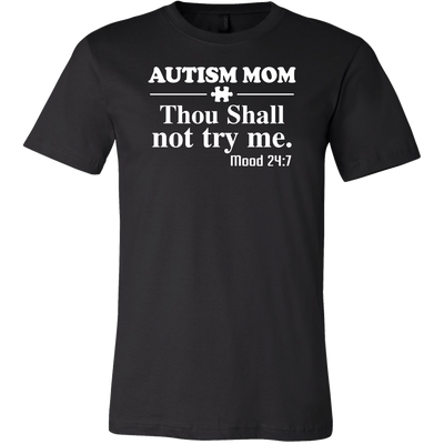 Autism-Mom-Thou-Shall-Not-Try-Me-Shirts-autism-shirts-autism-awareness-autism-shirt-for-mom-autism-shirt-teacher-autism-mom-autism-gifts-autism-awareness-shirt- puzzle-pieces-autistic-autistic-children-autism-spectrum-clothing-men-shirt