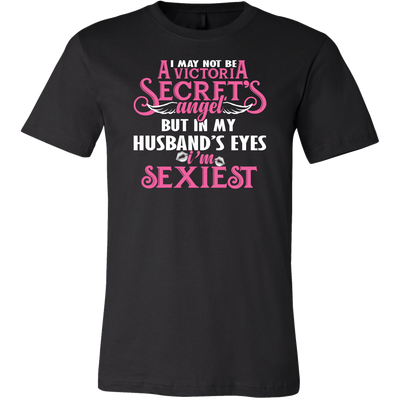 In-My-Husband's-Eyes-I'm-Sexiest-Shirt-gift-for-wife-wife-gift-wife-shirt-wifey-wifey-shirt-wife-t-shirt-wife-anniversary-gift-family-shirt-birthday-shirt-funny-shirts-sarcastic-shirt-best-friend-shirt-clothing-men-shirt