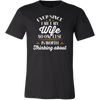 Ever Since-I-Met-My-Wife-No-One-Else-Is-Worth-Thinking-About-Shirt-husband-shirt-husband-t-shirt-husband-gift-gift-for-husband-anniversary-gift-family-shirt-birthday-shirt-funny-shirts-sarcastic-shirt-best-friend-shirt-clothing-men-shirt